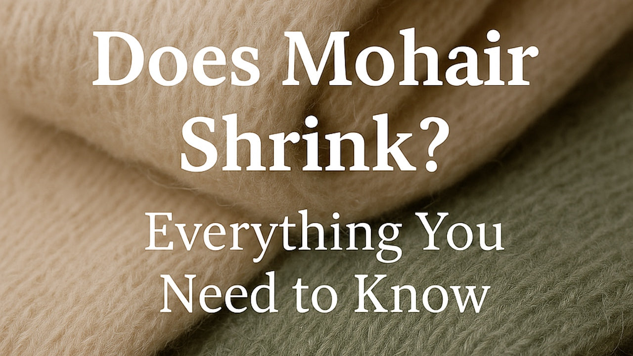 Does Mohair Shrink - everything you need to know