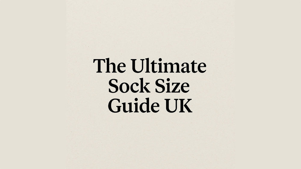 The ultimate sock size guide